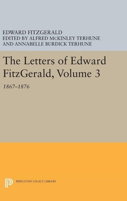 The Letters of Edward Fitzgerald, Volume 3(English, Hardcover, Fitzgerald Edward)