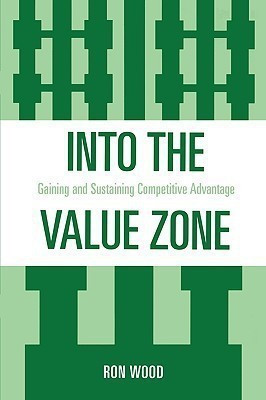 Into the Value Zone(English, Paperback, Wood Ron)