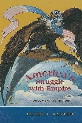 America's Struggle with Empire(English, Hardcover, Kastor Peter)