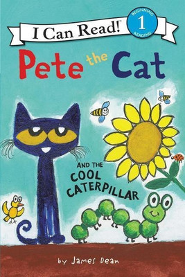Pete the Cat and the Cool Caterpillar(English, Paperback, Dean James)