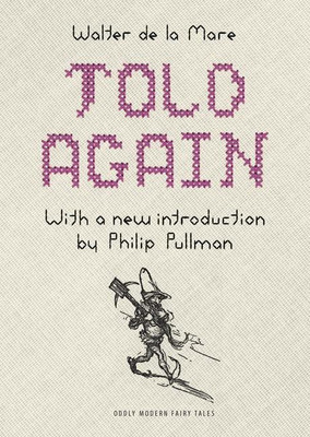 Told Again(English, Hardcover, de la Mare Walter)