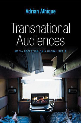 Transnational Audiences(English, Paperback, Athique Adrian)