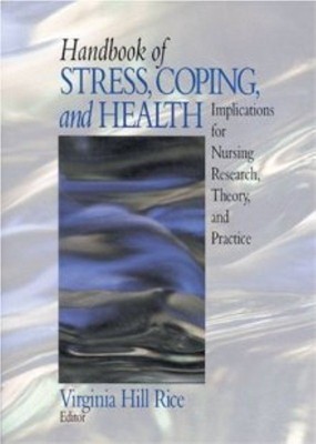 Handbook of Stress, Coping and Health(English, Paperback, Rice Virginia Hill Dr.)