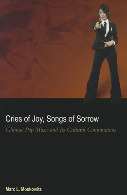 Cries of Joy, Songs of Sorrow(English, Paperback, Moskowitz Marc L.)