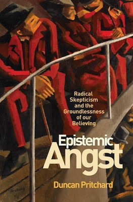 Epistemic Angst(English, Hardcover, Pritchard Duncan)
