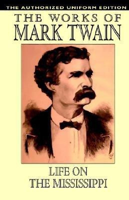 Life on the Mississippi(English, Paperback, Twain Mark)