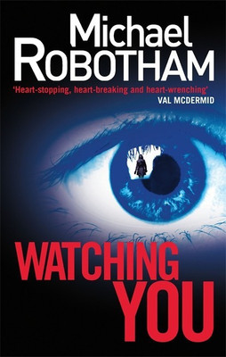 Watching You(English, Paperback, Robotham Michael)