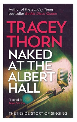 Naked at the Albert Hall(English, Paperback, Thorn Tracey)