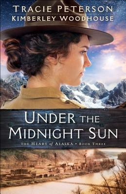 Under the Midnight Sun(English, Paperback, Peterson Tracie)
