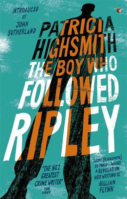 The Boy Who Followed Ripley(English, Paperback, Highsmith Patricia)