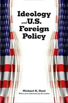 Ideology and U.S. Foreign Policy(English, Paperback, Hunt Michael H.)
