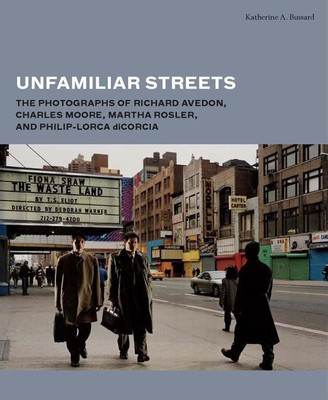 Unfamiliar Streets(English, Hardcover, Bussard Katherine A.)