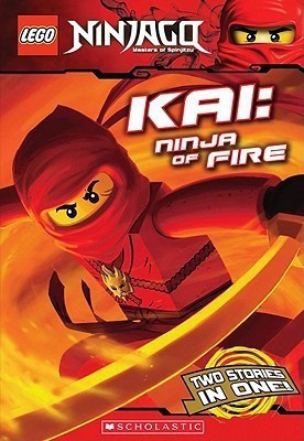 LEGO Ninjago: Kai: Ninja of Fire (Chapter Book)(English, Paperback, Farshtey Greg)