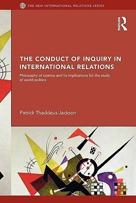The Conduct of Inquiry in International Relations(English, Paperback, Jackson Patrick Thaddeus)