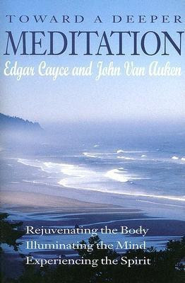 Toward a Deeper Meditation(English, Paperback, Cayce Edgar)