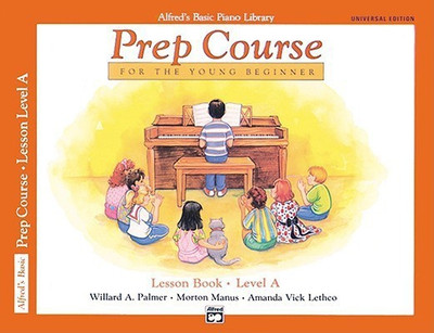 Alfred's Basic Piano Library Prep Course Lesson A(English, Undefined, Palmer Willard A)