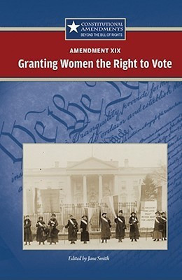 Amendment XIX: Granting Women the Right to Vote(English, Hardcover, unknown)