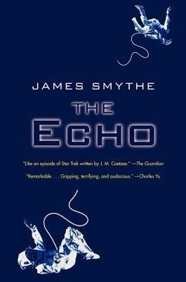 The Echo(English, Paperback, Smythe James)