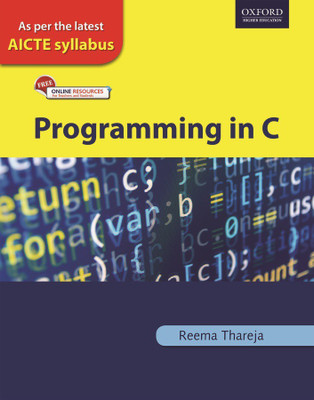 PROGRAMMING IN C (AICTE EDITION)(English, Paperback, REEMA THAREJA)