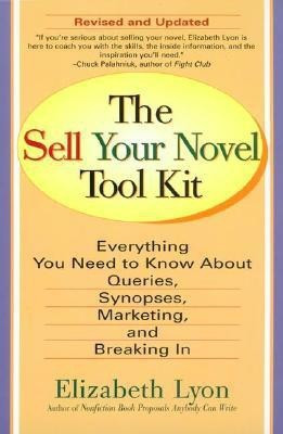 The Sell Your Novel Tool Kit(English, Paperback, Lyon Elizabeth)