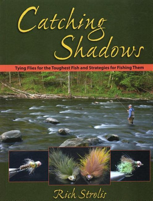 Catching Shadows(English, Hardcover, Strolis Rich)