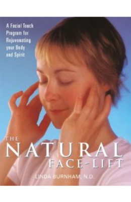 The Natural Face-Lift(English, Paperback, Burnham Linda)