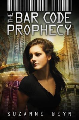 The Bar Code Prophecy(English, Hardcover, Weyn Suzanne)