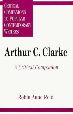 Arthur C. Clarke(English, Hardcover, Reid Robin Anne)