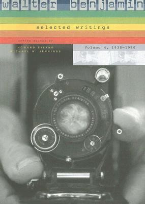 Walter Benjamin: Selected Writings: 1938-1940 4(English, Paperback, Benjamin Walter)