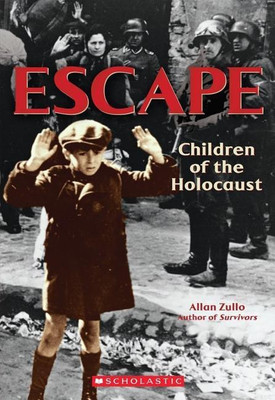 Escape: Children of the Holocaust(English, Paperback, Zullo Allan)