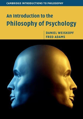 An Introduction to the Philosophy of Psychology(English, Hardcover, Weiskopf Daniel)