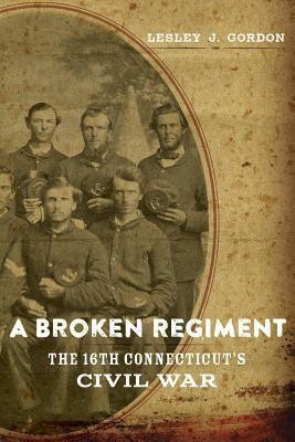A Broken Regiment(English, Hardcover, Gordon Lesley J.)