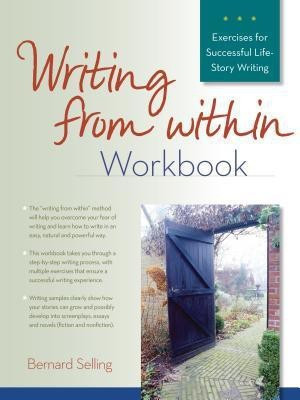 Writing from within Workbook(English, Paperback, Selling Bernard)