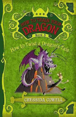How to Train Your Dragon: How to Twist a Dragon's Tale(English, Paperback, Cowell Cressida)