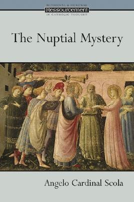 The Nuptial Mystery(English, Paperback, Cardinal Scorla Angelo)