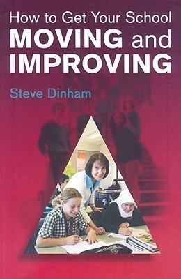 How to Get your School Moving and Improving(English, Paperback, Dinham Steve)