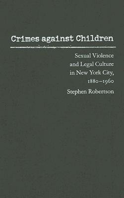 Crimes against Children(English, Hardcover, Robertson Stephen)