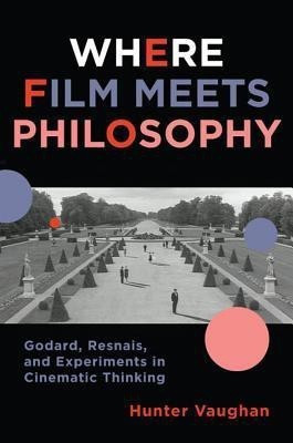 Where Film Meets Philosophy(English, Hardcover, Vaughan Hunter)