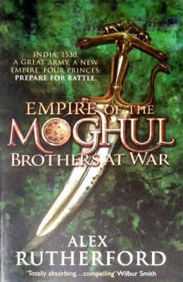 Empire of the Moghul: Brothers at War(English, Paperback, Rutherford Alex)