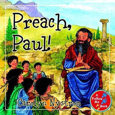 Preach, Paul!(English, Hardcover, Nystrom Carolyn)