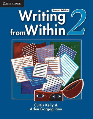 Writing from Within Level 2 Student's Book(English, Paperback, Kelly Curtis)