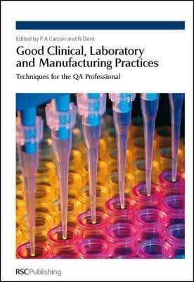 Good Clinical, Laboratory and Manufacturing Practices  - Techniques for the Qa Professional(English, Hardcover, unknown)
