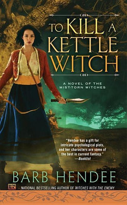 To Kill a Kettle Witch(English, Paperback, Hendee Barb)
