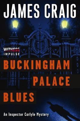 Buckingham Palace Blues(English, Paperback, Craig James)