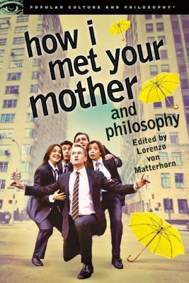 How I Met Your Mother and Philosophy(English, Paperback, unknown)