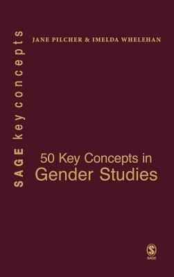50 Key Concepts in Gender Studies(English, Hardcover, Pilcher Jane)