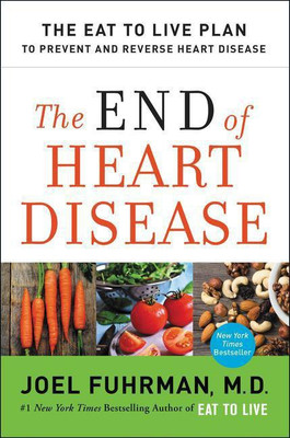 The End of Heart Disease(English, Hardcover, Fuhrman Joel Dr MD)