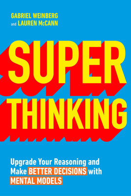 Super Thinking(English, Paperback, Weinberg Gabriel)