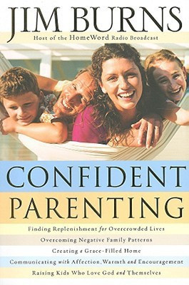 Confident Parenting(English, Paperback, Burns Jim)