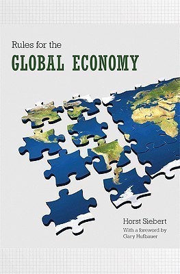 Rules for the Global Economy(English, Hardcover, Siebert Horst)